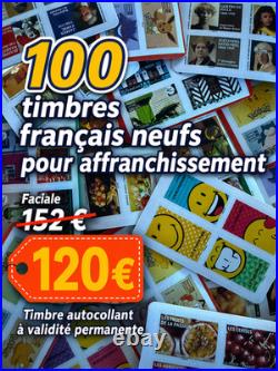 100 Timbres Neufs Français pour affranchissement 152 Faciale? 120 euros
