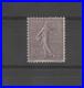 Timbre France neuf 1903 N° Y&T 133 semeuse lignée 30c bleu  cote 620