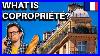 What Is Copropri T How Shared Ownership In France Works